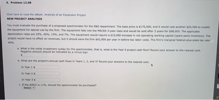  5. Problem 12.08 Click here to read the eBook: Analysis of