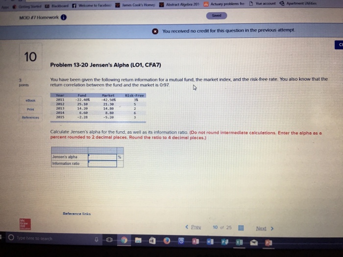  You have been given the following return information for a mutual