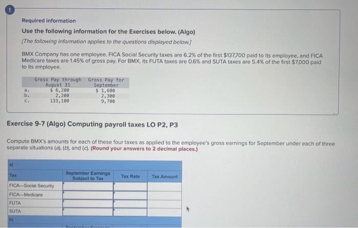  Required information Use the following information for the Exercises below. (Algo)