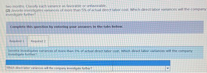uses 21,000 hours of direct laborat a $352,800 total cost to produce