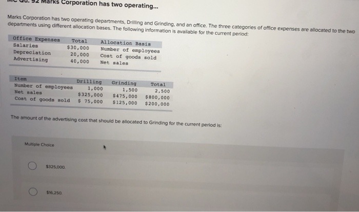  Uu.92 Marks Corporation has two operating... Marks Corporation has two operating