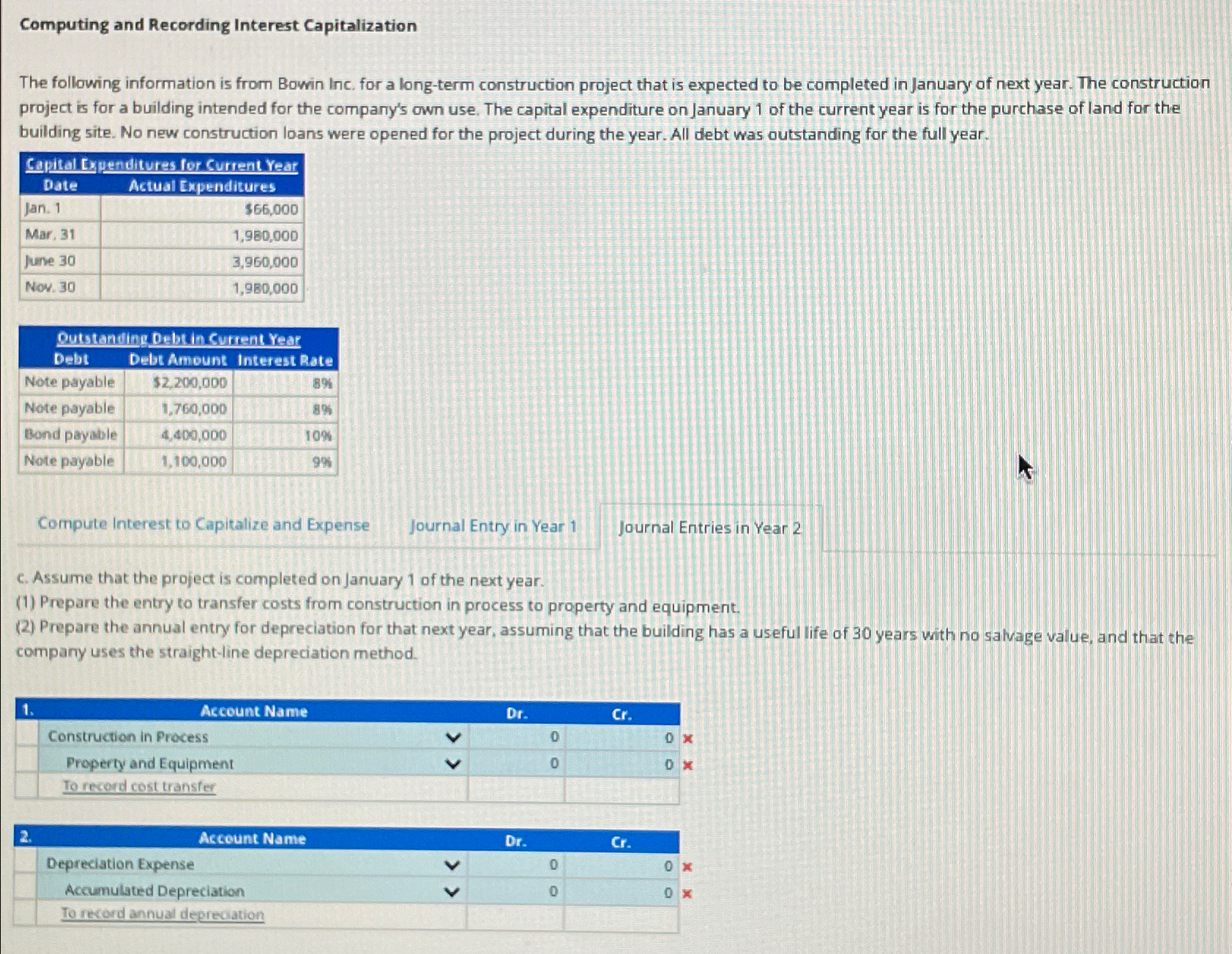 Computing and Recording Interest Capitalization The following information is from Bowin