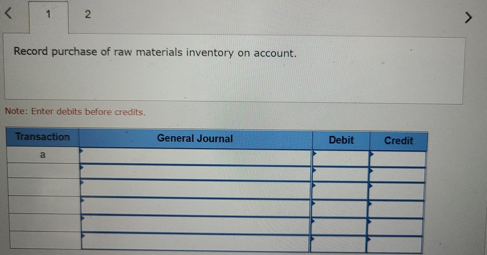 purchased $67,000 of raw materials on credit. Its Mixing department requisitioned $55,000