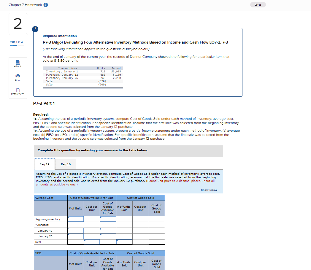 Requlred Information P7-3 (Algo) Evaluating Four Alternative Inventory Methods Based on