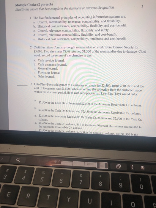  Multiple Choice (2 pts each) Identify the choice that best completes