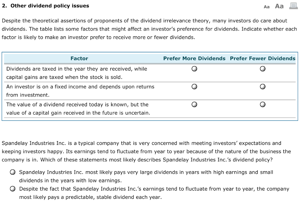 2. Other dividend policy issues Aa Aa Despite the theoretical assertions