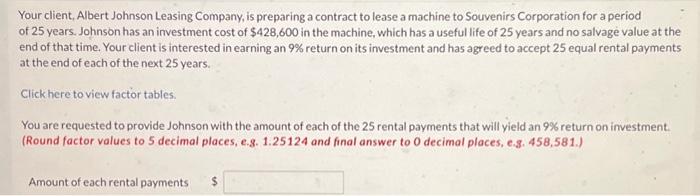  Your client, Albert Johnson Leasing Company, is preparing a contract to