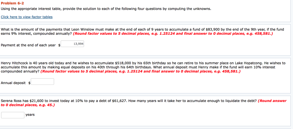  Problem 6-2 Using the appropriate interest table, provide the solution to