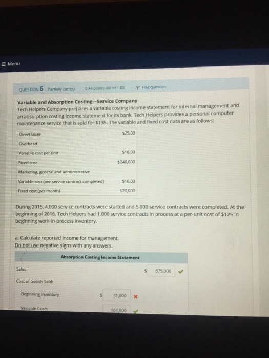  Menu QUESTION Partialily correcT 044 points out of 1,00 P Regquestion