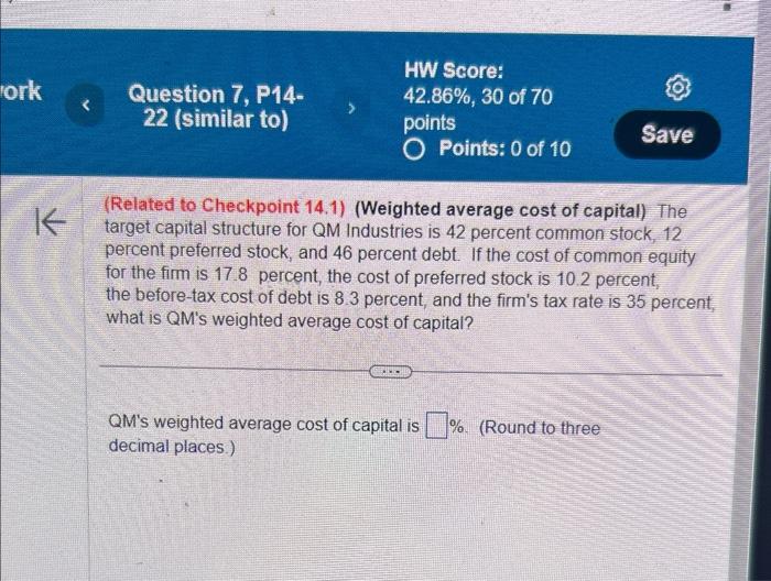 11.7. please answer correctly!!!!!!! (Related to Checkpoint 14.1) (Weighted average cost of
