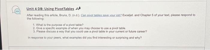  Unit 4 DB: Using PivotTables A After reading this article, Bruns,
