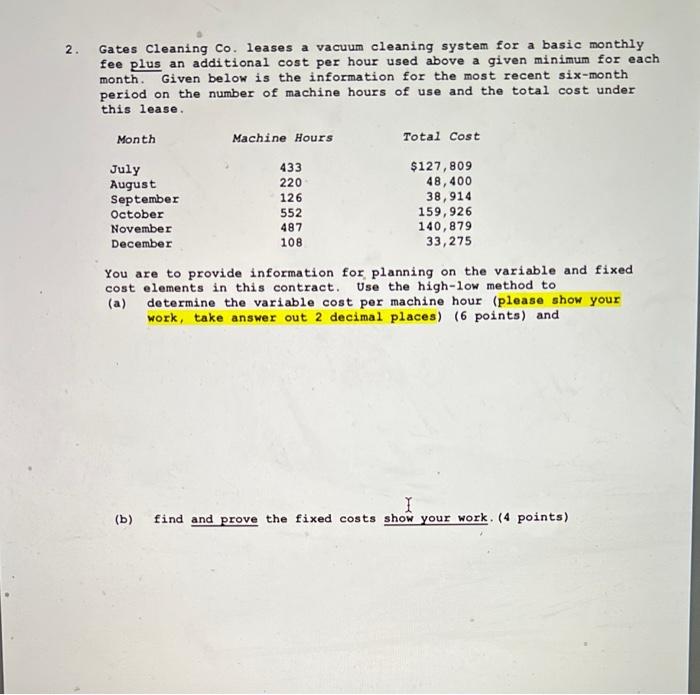  2. Gates cleaning Co. leases a vacuum cleaning system for a