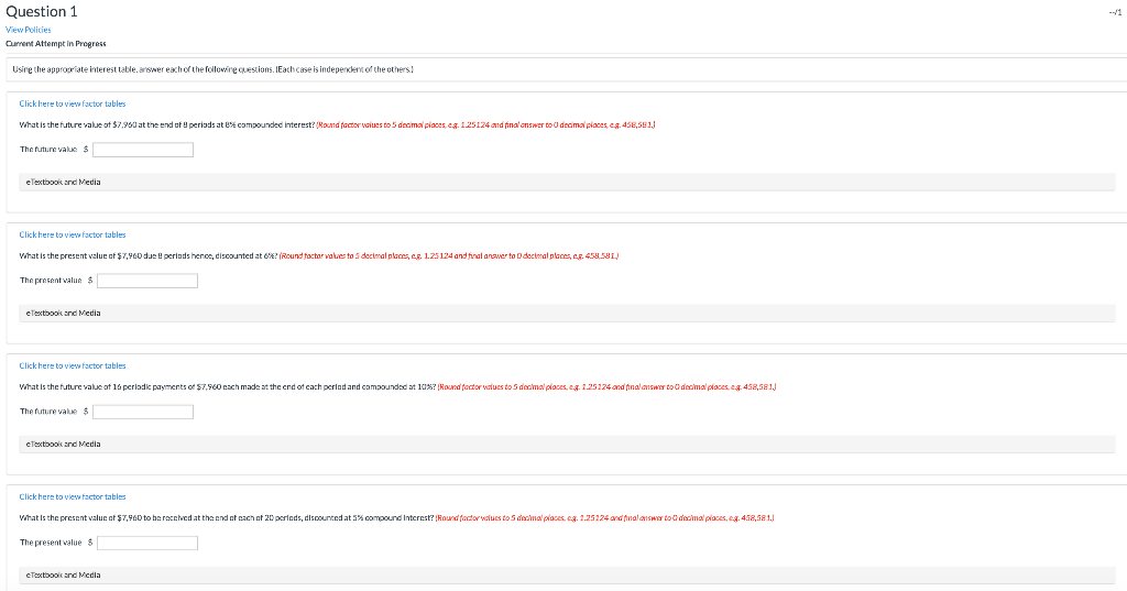 Question 1 View Policies Current Attempt in Progress Usire the appropriate