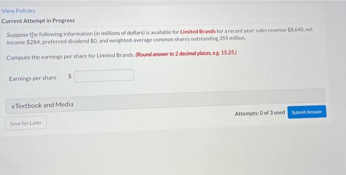  View Policies Current Attempt in Progress Suppose the following information (in