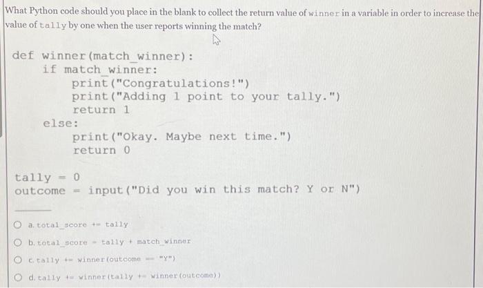  What Python code should you place in the blank to collect
