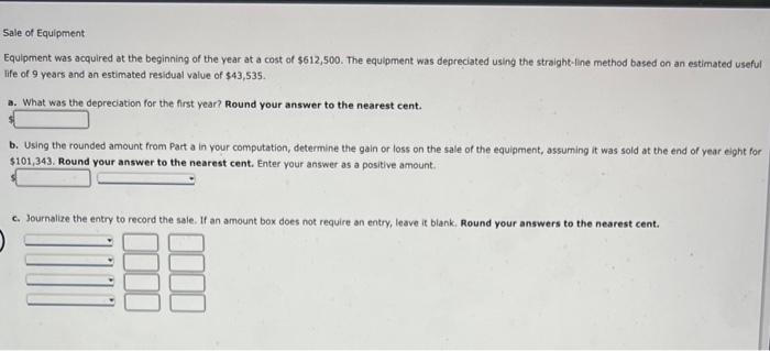 during the year. Determine the following. If required, round your answer for