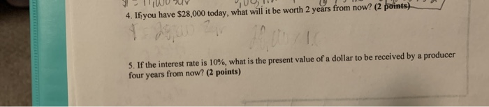 5 Part II. Time Value of Money Use the following Present and