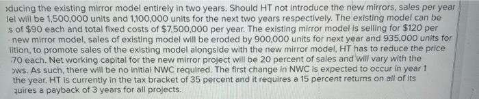 cope with the foreseeable competition from other similar products. HT spent $5,900,000