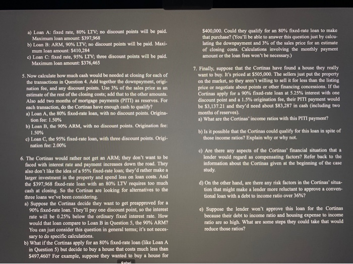 they're going to get preapproved for financing (by a lender) before they