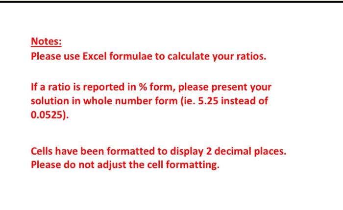 tab, you will be caiculating Liquidity, Solvency, and Profitability ratios for each