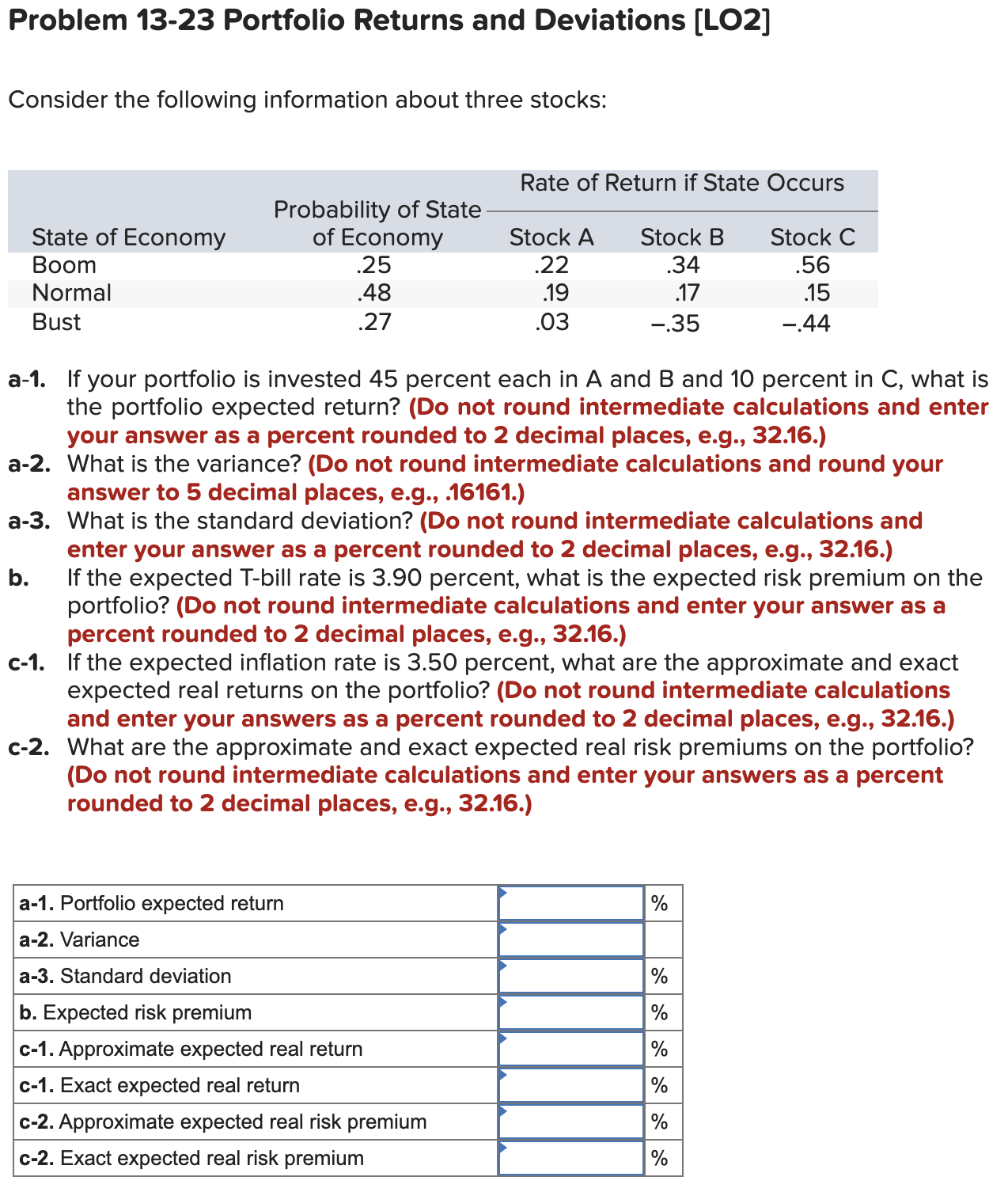  Problem 13-23 Portfolio Returns and Deviations [LO2] Consider the following information