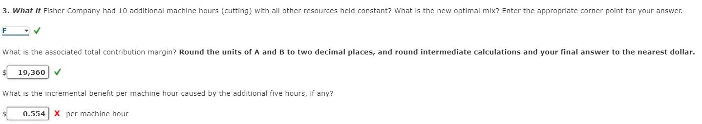 and $600, respectively. The components pass through three sequential processes: cutting, welding,