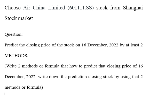 write down the answer based on that two methods.. 2 methods