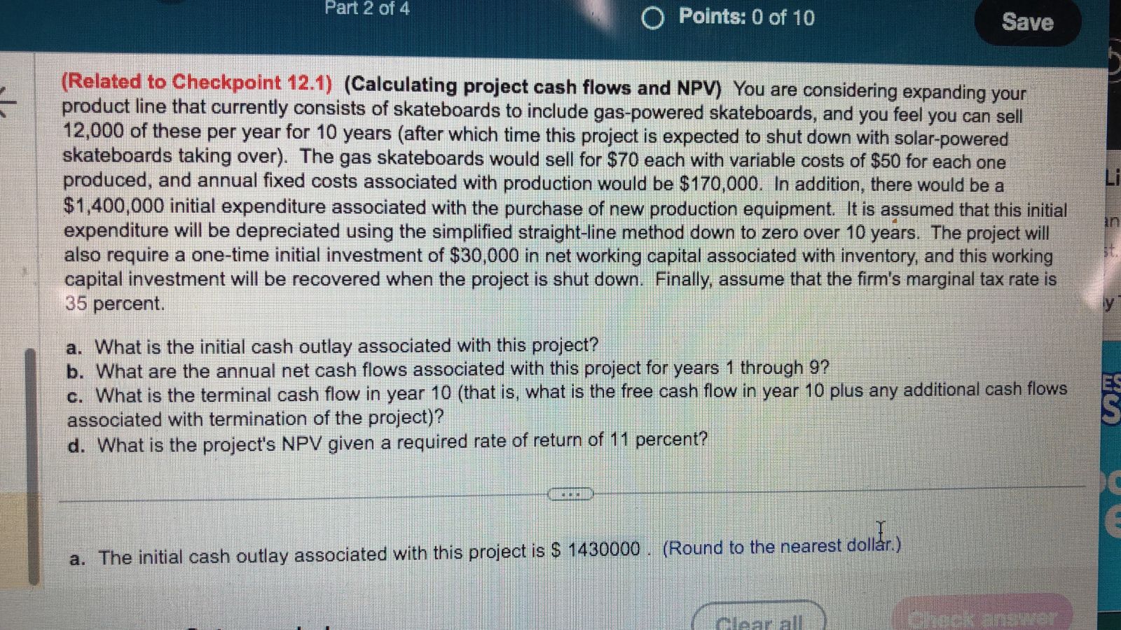 Finance please help :) Answer a is correct answer b,c, and d