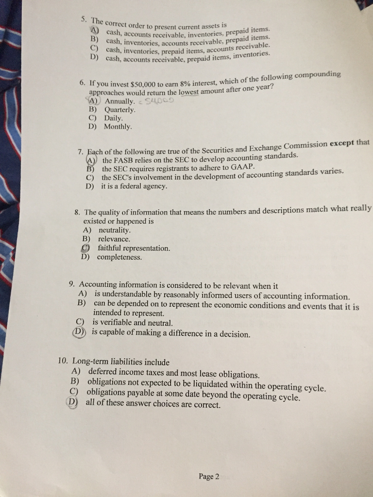 5. The co A) rrect order to present current assets is