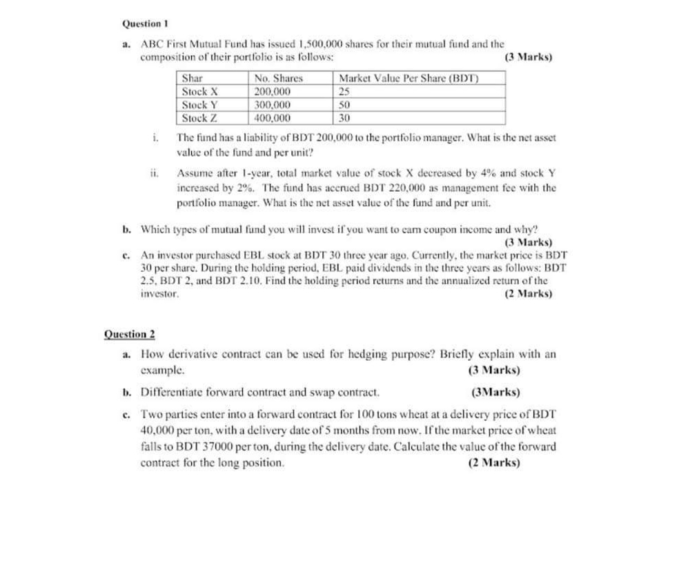  Question 1 a. ABC First Mutual Fund has issued 1,500,000 shares