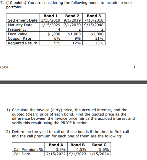 PLEASE USE EXCEL TO SOLVE 7. (10 points) You are considering the