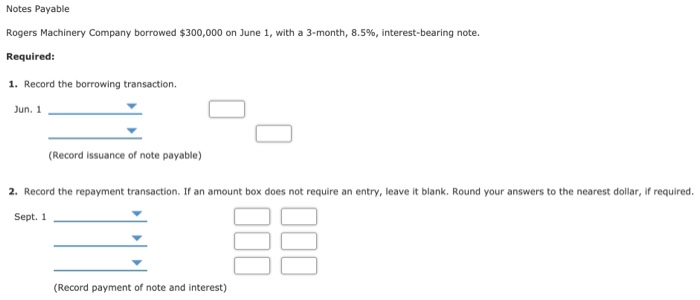 Helena Savings and Loan with a 10-month, 6% note. Required: What journal