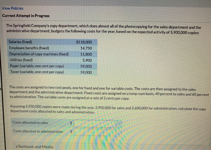  View Policies Current Attempt in Progress The Springfield Company's copy department,