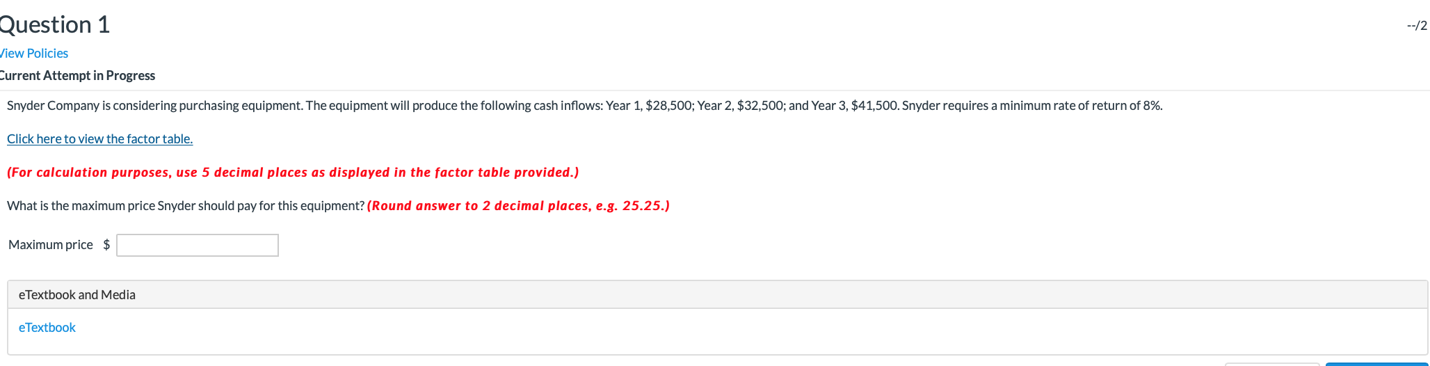 -12 Question 1 View Policies Current Attempt in Progress Snyder Company