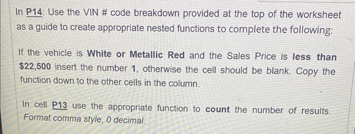  In P14: Use the VIN \# code breakdown provided at the
