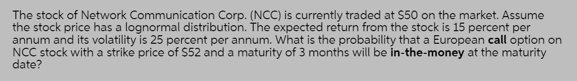 DO IT IN EXCEL WITH ALL PROPER FORMULAS. The stock of Network