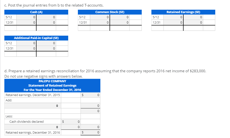 Retained Earnings Section d. dropdown choices are: Net Income, Cash Dividends Declared,