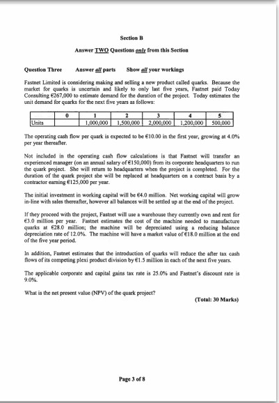 Sectia B Answer TWO Questions only from this section Questive Three