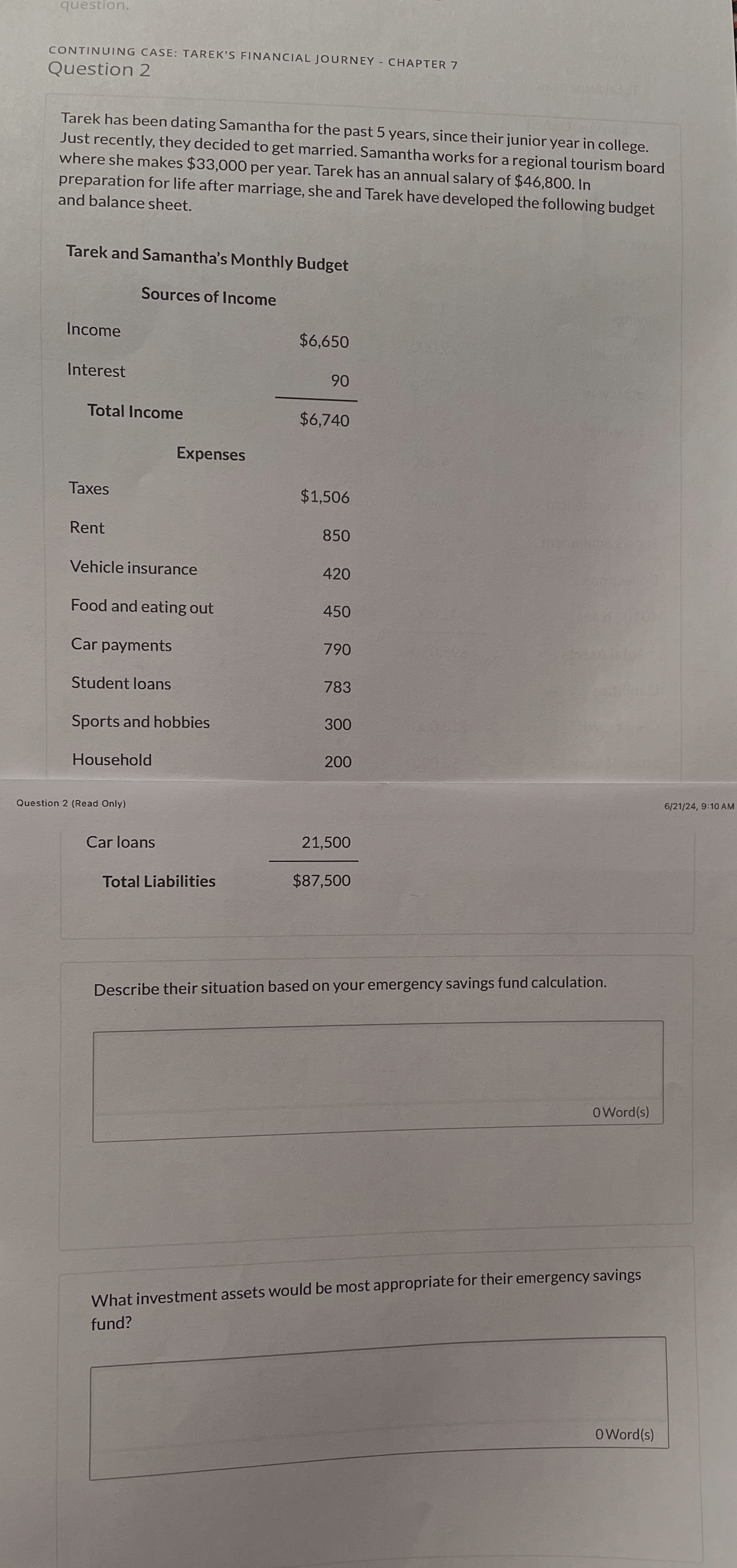  question. CONTINUING CASE: TAREK'S FINANCIAL JOURNEY - CHAPTER 7 Question 2