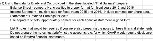  (1) Using the data for Brady and Co. provided in the
