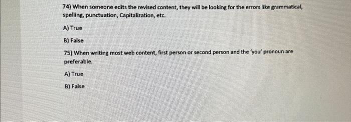  74) When someone edits the revised content, they will be looking