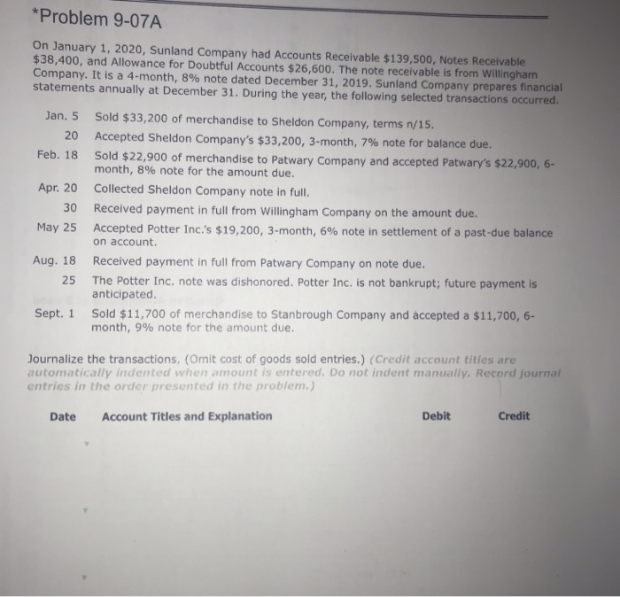  Date. Accounts title and explanation Dr. Cr *Problem 9-07A On January