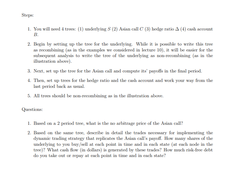 answer all questions1&2. Thank you very much! Valuing an Exotic Option The