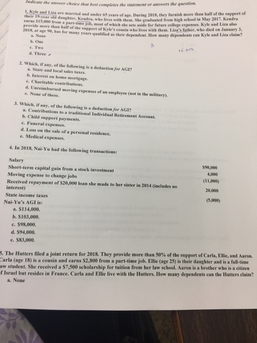  Indicate the ansiwer choice that best completes the statement or answers