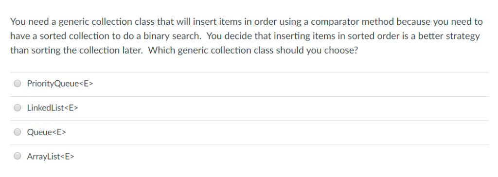  You need a generic collection class that will insert items in
