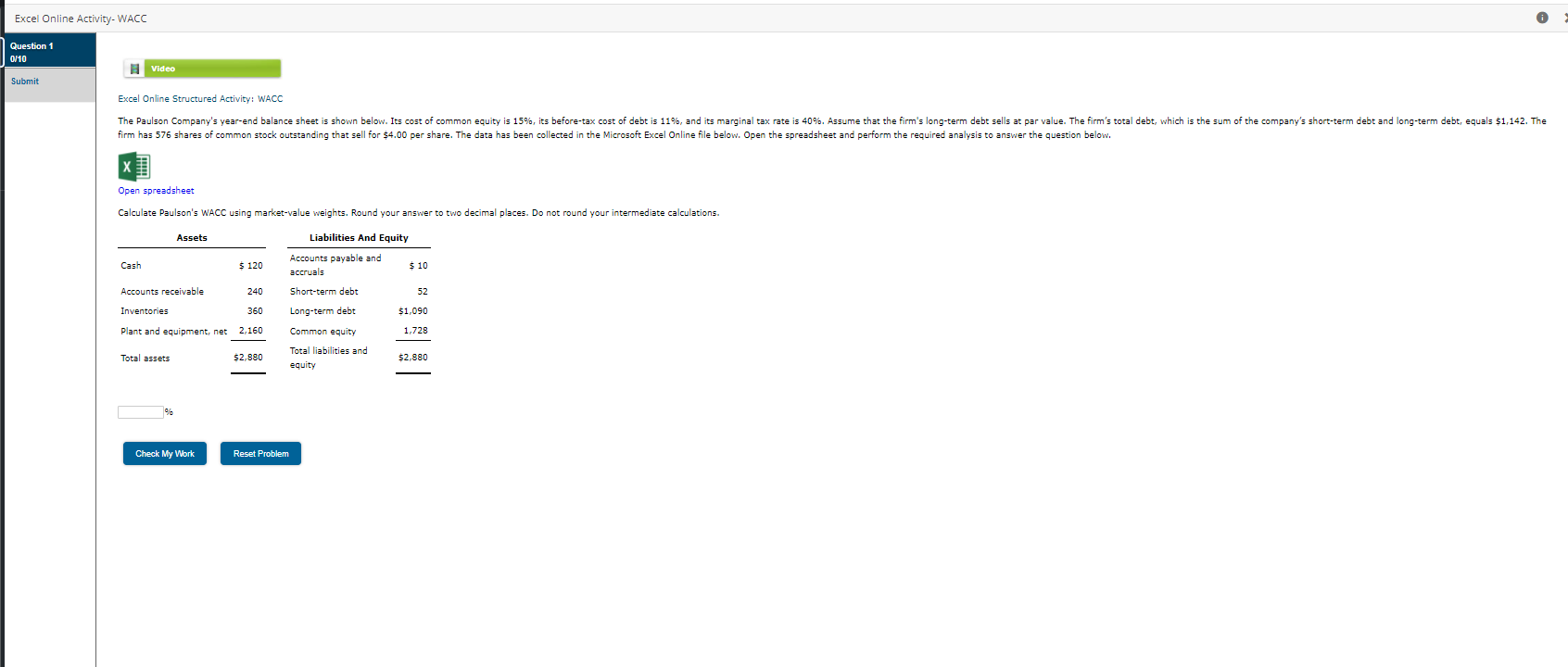  Excel Online Activity- WACC Question 1 0/10 Video Submit Excel Online