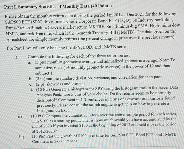 i will rate if done correctly Part I. Summary Statistics of Monthly