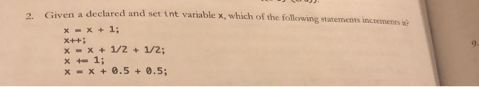  Java question a declared and set int variable x, which of