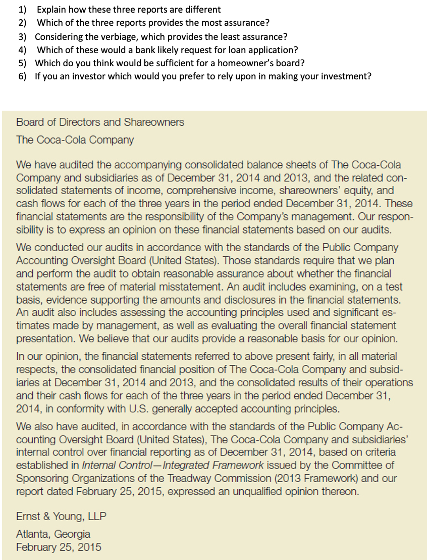  1) Explain how these three reports are different 2) Which of