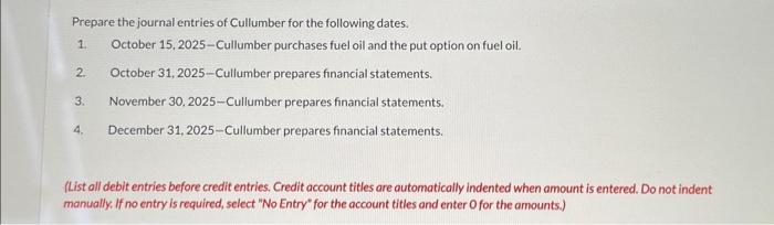 incorrect. thank you in advance. CULLUMBER COMPANY Income Statement (Partial) For the